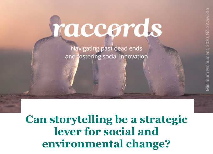 Can storytelling be a strategic lever for social and environmental change?